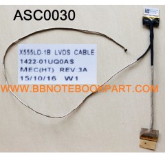 ASUS LCD Cable สายแพรจอ X555LD  X555LP X555D X555A F555LA K555Y  K555 K555L X550 X550L    (40 Pin)   1422-01UQ0AS